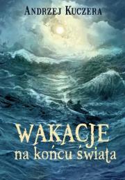 Okładka książki Wakacje na końcu świata