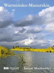 Warmińsko-Mazurskie mini wer.polsko-niemiecka BOSZ. Autor: Janusz Monkiewicz. Dadada.pl Okładka książki Warmińsko-Mazurskie mini wer.polsko-niemiecka BOSZ