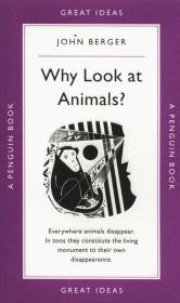 Why Look at Animals?. Autor: John Berger. Dadada.pl Okładka książki Why Look at Animals?