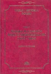 Wielka Historia Polski tom 7. Autor: Zgórniak Marian. Dadada.pl Okładka książki Wielka Historia Polski tom 7