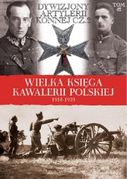 Opakowanie Wielka Księga Kawalerii Polskiej 1918-1939 - Dywizjony Artylerii Konnej cz.2