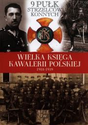 Opakowanie Wielka Księga Kawalerii Polskiej 1918-1939 Tom 39 9 Pułk Strzelców Konnych