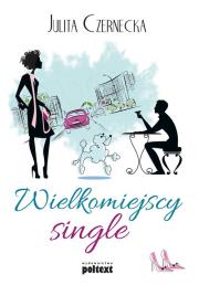 Okładka książki Wielkomiejscy single