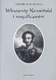 Wincenty Krasiński i współcześni. Autor: Sudolski Zbigniew. Dadada.pl Okładka książki Wincenty Krasiński i współcześni