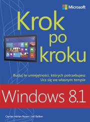 Windows 8.1 Krok po kroku. Autor: Rusen Ciprian Adrian, Ballew Joli. Dadada.pl Okładka książki Windows 8.1 Krok po kroku