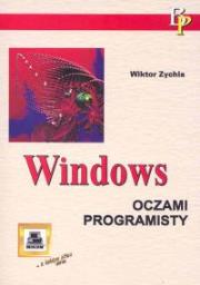 Windows oczami programisty. Autor: Zychla Wiktor. Dadada.pl Okładka książki Windows oczami programisty
