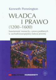 Władca i prawo 1200-1600. Autor: Pennington Kenneth. Dadada.pl Okładka książki Władca i prawo 1200-1600