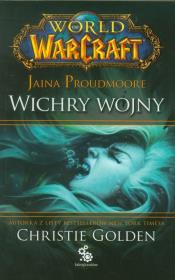 Okładka książki World of Warcraft 01:Jaina Proudmoore:Wichry wojny