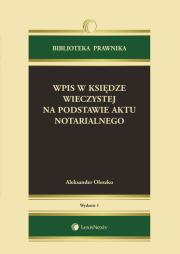 Okładka książki Wpis w księdze wieczystej na podstawie aktu notarialnego