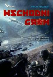 Wschodni grom. Autor: Jakub Pawełek. Dadada.pl Okładka książki Wschodni grom