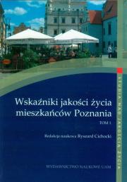 Opakowanie Wskaźniki jakości życia mieszkańców Poznania tom 1