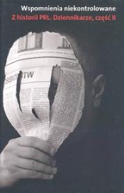 Okładka książki Wspomnienia niekontrolowane