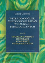 Okładka książki Wstęp do ogólnej metody badań w naukach pedagogicznych Tom 2