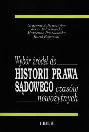 Okładka książki Wybór źródeł do Historii Prawa Sądowego czasów nowożytnych