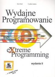 Wydajne programowanie Extreme programming. Autor: Beck Kent, Andres Cynthia. Dadada.pl Okładka książki Wydajne programowanie Extreme programming