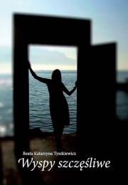 Okładka książki Wyspy szczęśliwe