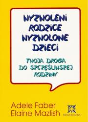 Okładka książki Wyzwoleni rodzice, wyzwolone dzieci