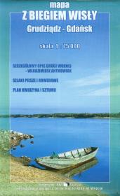 Opakowanie Z biegiem Wisły Grudziądz-Gdańsk mapa turystyczno-przyrodnicza 1:75 000