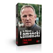Z krwi, kości i wiary. Autor: Lemański Wojciech, Wacławik-Orpik Anna. Dadada.pl Okładka książki Z krwi, kości i wiary