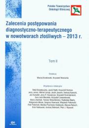 Zalecenia postępowania diagnostyczno-terapeutycznego w nowotworach złośliwych t.2. Wydawca: Via Medica. Dadada.pl Opakowanie Zalecenia postępowania diagnostyczno-terapeutycznego w nowotworach złośliwych t.2