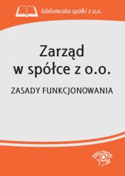 Zarząd w spółce z o.o.. Wydawca: Wiedza i Praktyka. Dadada.pl Opakowanie Zarząd w spółce z o.o.