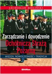 Okładka książki Zarządzanie i dowodzenie Ochotniczą Strażą Pożarną