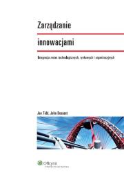 Zarządzanie innowacjami. Autor: Tidd Joe, Bessant John. Dadada.pl Okładka książki Zarządzanie innowacjami