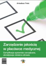Okładka książki Zarządzanie jakością w placówce medycznej + CD