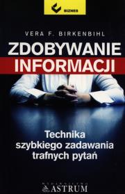 Zdobywanie informacji. Autor: Birkenbihl Vera F.. Dadada.pl Okładka książki Zdobywanie informacji