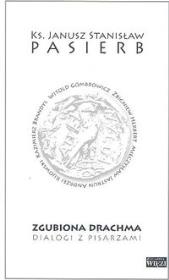 Okładka książki Zgubiona Drachma Dialogi z pisarzami