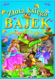 Okładka książki Złota Księga Bajek