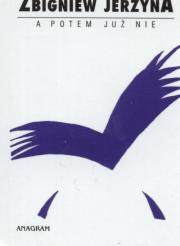 Okładka książki A potem już nie