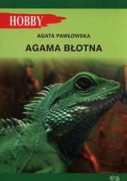 Agama błotna. Autor: Agata Pawłowska. Dadada.pl Okładka książki Agama błotna