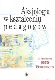 Opakowanie Aksjologia w kształceniu pedagogów