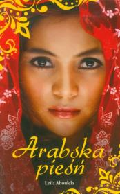 Arabska pieśń. Autor: Aboulela Leila. Dadada.pl Okładka książki Arabska pieśń
