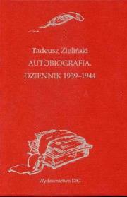 Okładka książki Autobiografia Dziennik 1939 - 1944