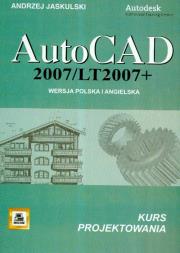 Okładka książki AutoCad 2007/LT2007+ wersja polska i angielska