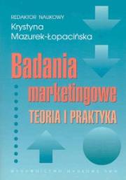 Badania marketingowe Teoria i praktyka. Wydawca: Wydawnictwo Naukowe PWN. Dadada.pl Opakowanie Badania marketingowe Teoria i praktyka
