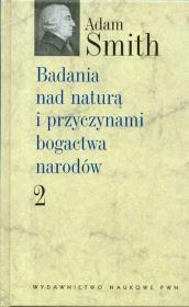 Okładka książki Badania nad naturą i przyczynami bogactwa narodów t 2