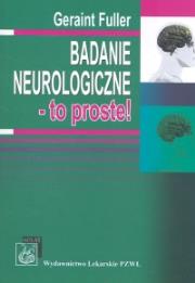 Okładka książki Badanie neurologiczne - to proste!