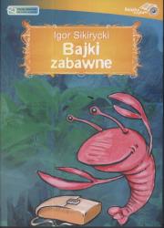 Bajki zabawne 1 CD - Audiobook. Autor: Sikirycki Igor. Dadada.pl Okładka książki Bajki zabawne 1 CD - Audiobook