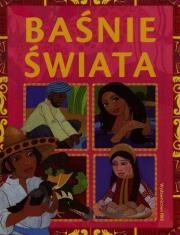 Baśnie świata. Autor: Mariola Jarocka. Dadada.pl Okładka książki Baśnie świata