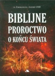 Okładka książki Biblijne proroctwo o końcu świata