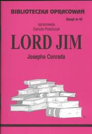 Biblioteczka opracowań nr 041 Lord Jim. Autor: Danuta Polańczyk. Dadada.pl Okładka książki Biblioteczka opracowań nr 041 Lord Jim