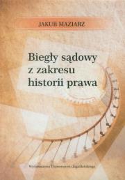 Okładka książki Biegły sądowy z zakresu historii prawa