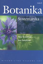 Botanika tom 2 Systematyka. Autor: Szweykowska Alicja, Szweykowski Jerzy. Dadada.pl Okładka książki Botanika tom 2 Systematyka