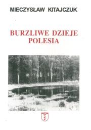 Okładka książki Burzliwe dzieje Polesia