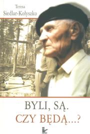 Okładka książki Byli, są. Czy będą...?