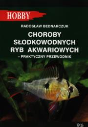 Choroby słodkowodnych ryb akwariowych. Autor: Radosław Bednarczuk. Dadada.pl Okładka książki Choroby słodkowodnych ryb akwariowych