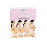 Okładka książki Ciąża. Tydzień po tygodniu. Praktyczny przewodnik